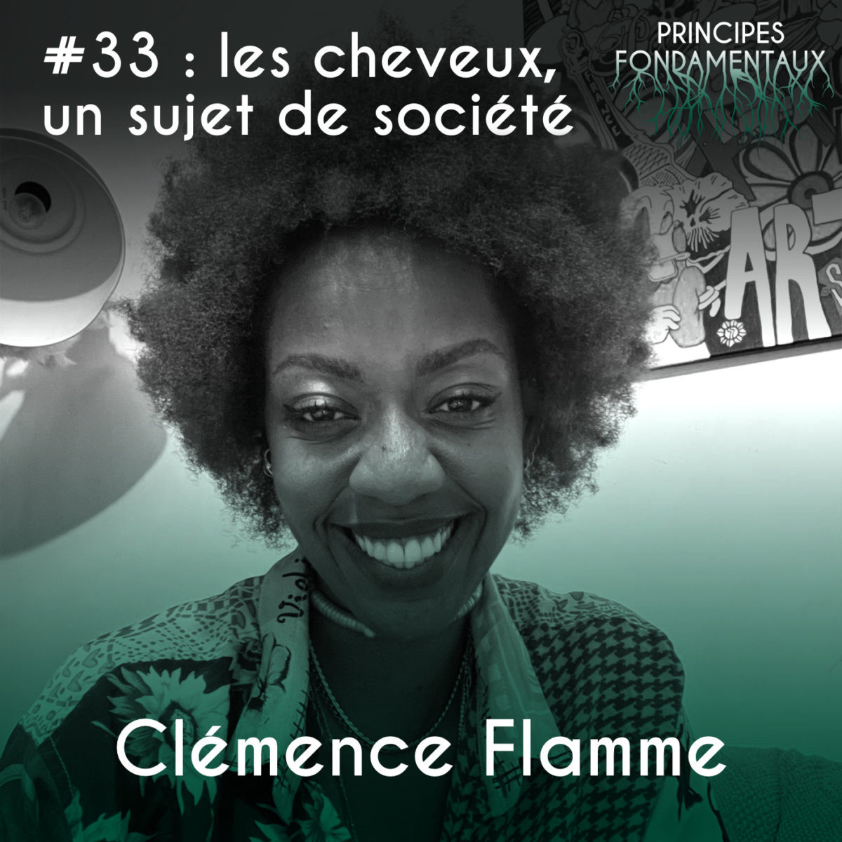 Couverture Podcast #33 : Clémence Flamme - les cheveux, un sujet de société